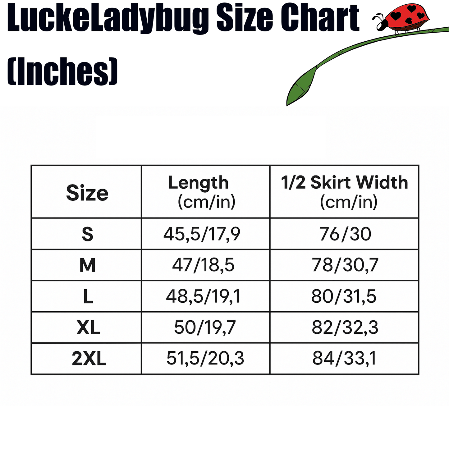 LuckeLadybug size chart in inches listing length and half skirt width for sizes S to 2XL