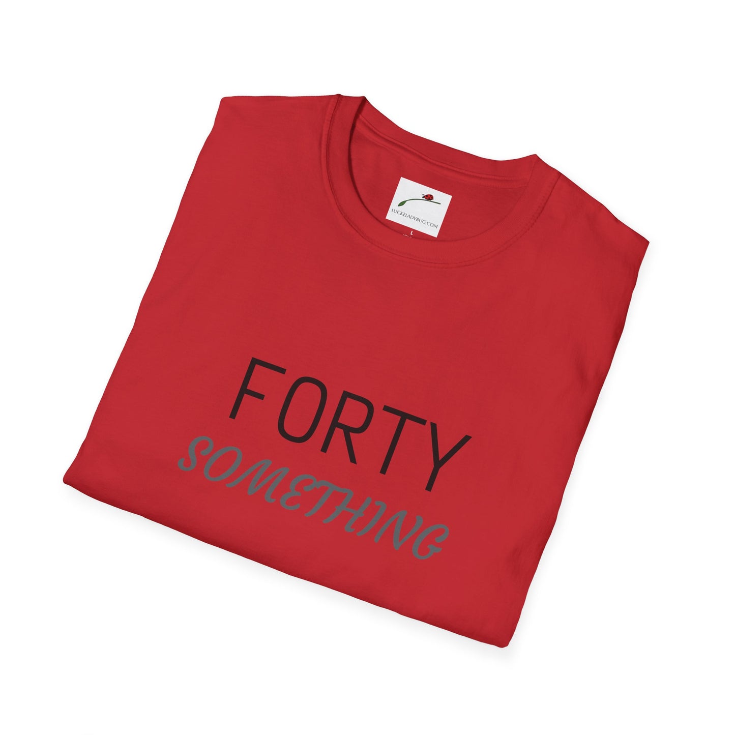 Red folded forty something t shirt by LuckeLadybug with bold black and gray text design