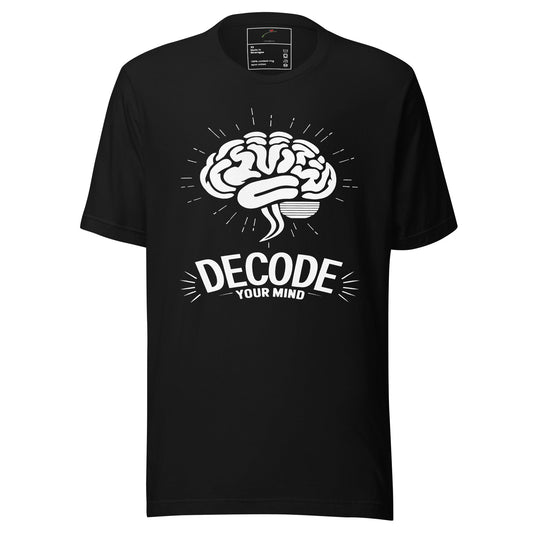 Decode Your Mind Brain Psychology T Shirt