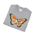 Softstyle T-Shirt Let Them Butterfly Word Design Womens