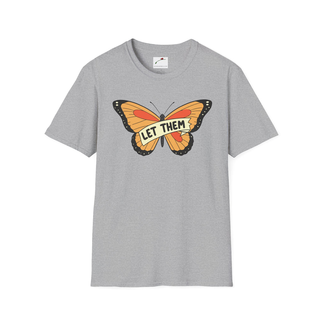 Softstyle T-Shirt Let Them Butterfly Word Design Womens