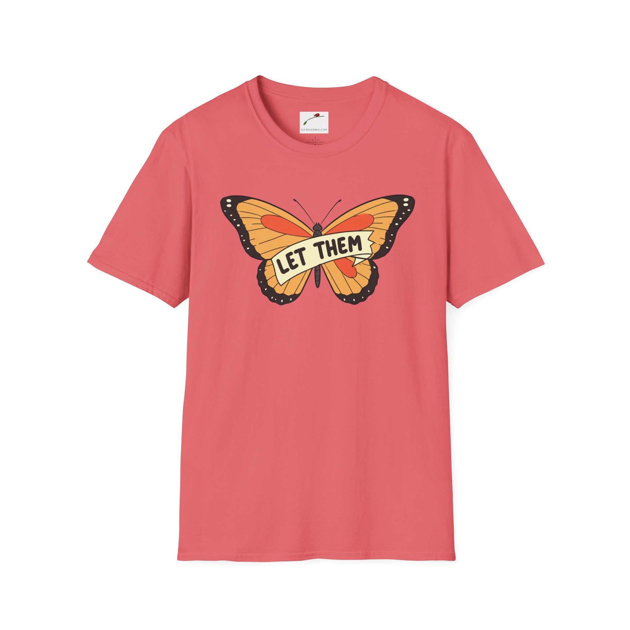 Softstyle T-Shirt Let Them Butterfly Word Design Womens