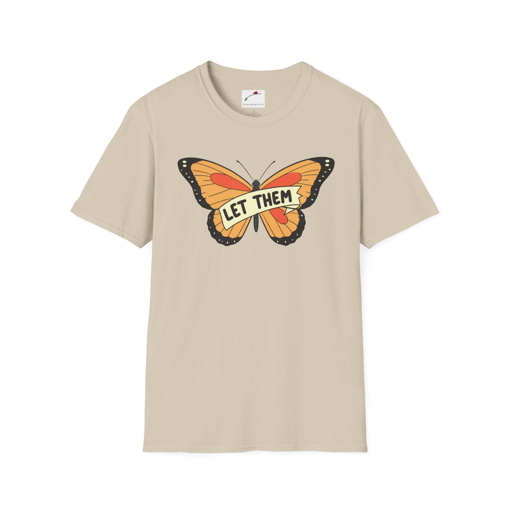 Softstyle T-Shirt Let Them Butterfly Word Design Womens