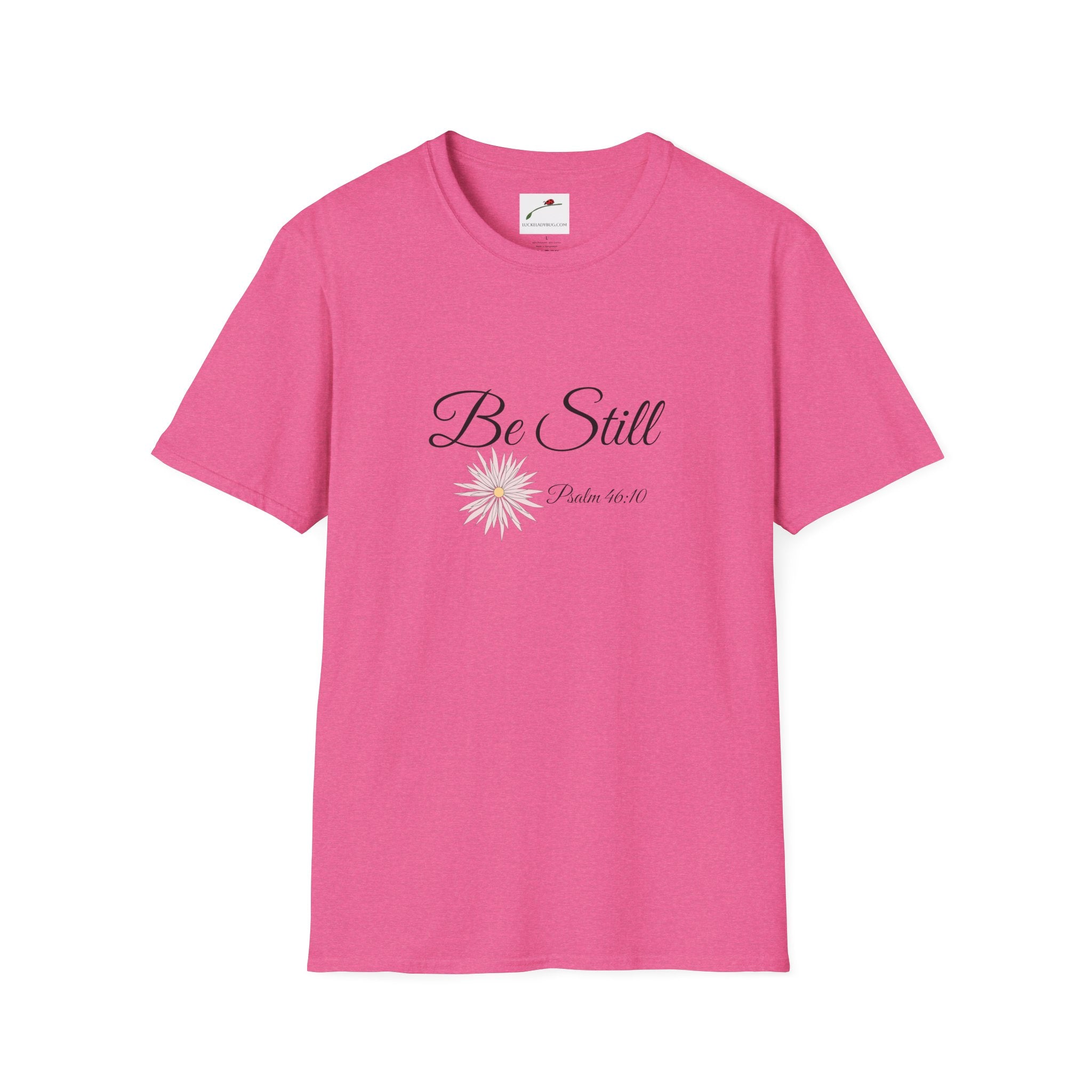 Pink be still bible verse t shirt with floral design and scripture text from Psalm 46 10