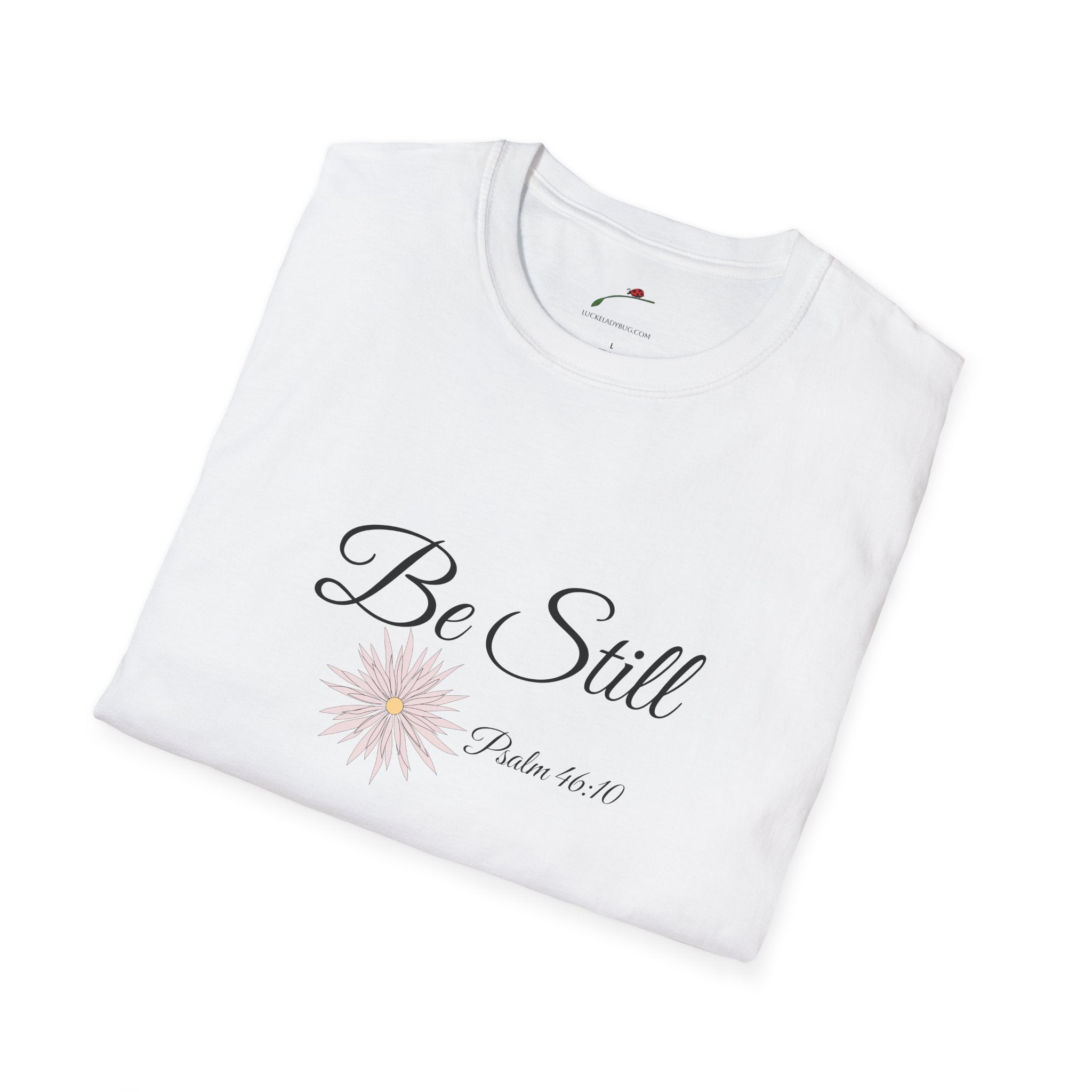 White LuckeLadybug be still bible verse t shirt with flower design and Psalm 46:10 text