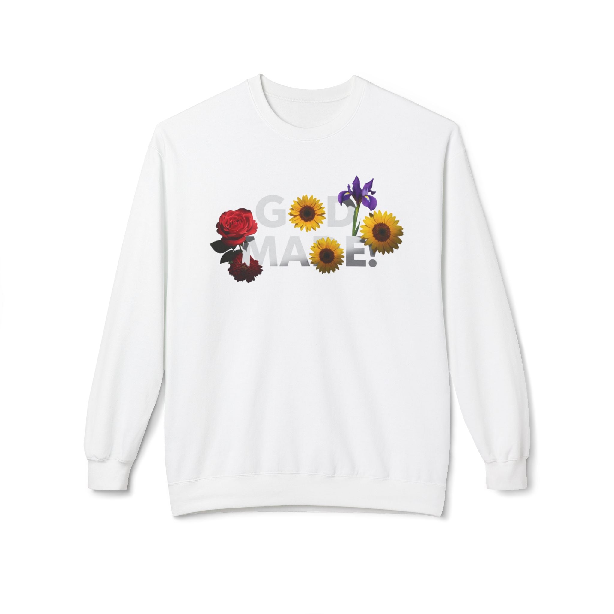 White God Made sweatshirt by LuckeLadybug with floral design featuring rose, sunflowers, and iris flowers