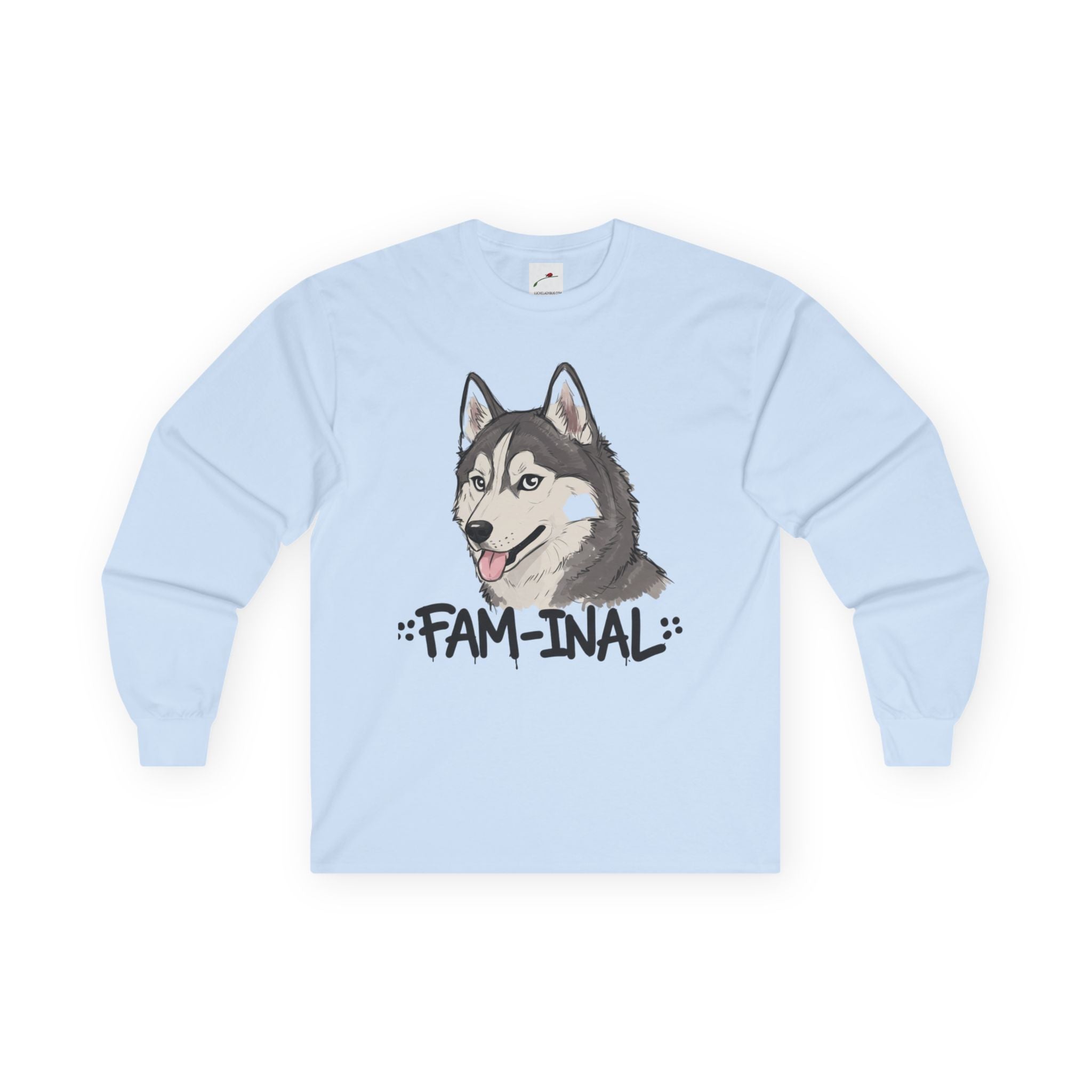 Light blue husky dog long sleeve shirt with illustrated husky face and FAM-INAL text