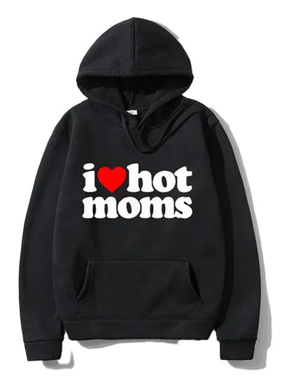 Black hoodie featuring the text I Love Hot Moms in bold white and red for a fun casual look