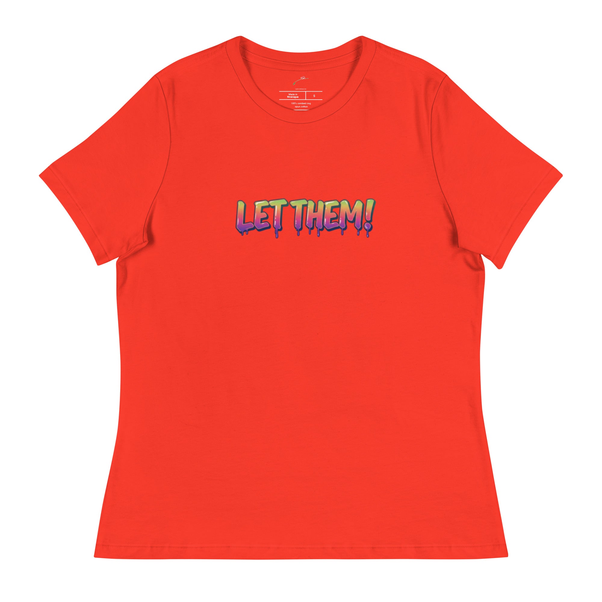 Red let them words t-shirt for women with colorful dripping text design by LuckeLadybug
