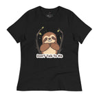 black cute sloth print tee for women with smiley sloth and Don't Talk To Me text