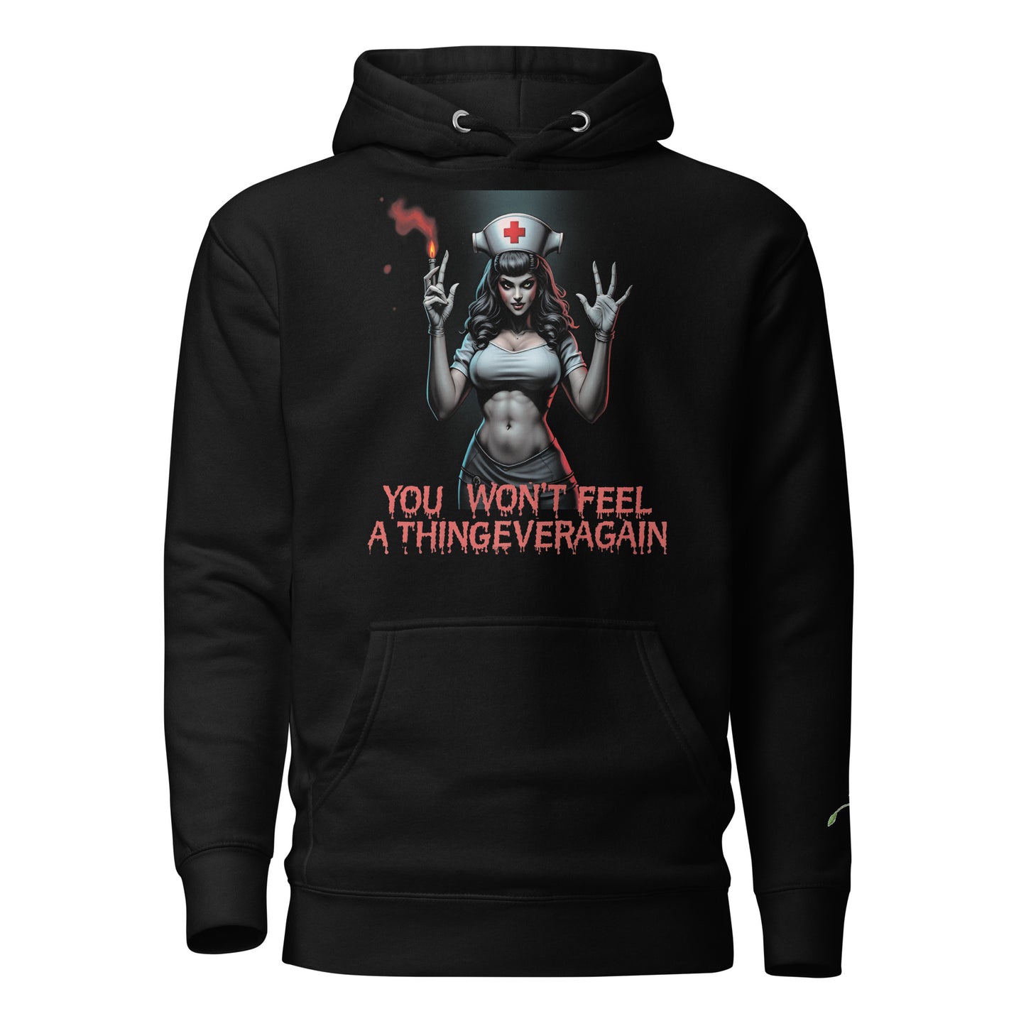 Black evil nurse hoodie featuring a sinister nurse graphic and text you won't feel a thing ever again