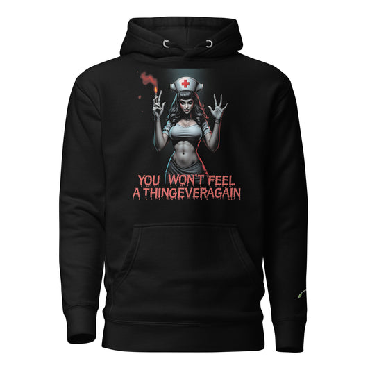 Black evil nurse hoodie featuring a sinister nurse graphic and text you won't feel a thing ever again