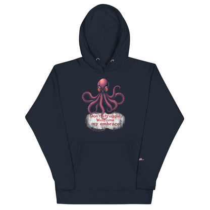 LuckeLadybug navy hoodie with pink octopus graphic and text saying Don't struggle Welcome my embrace octopus graphic hoodie