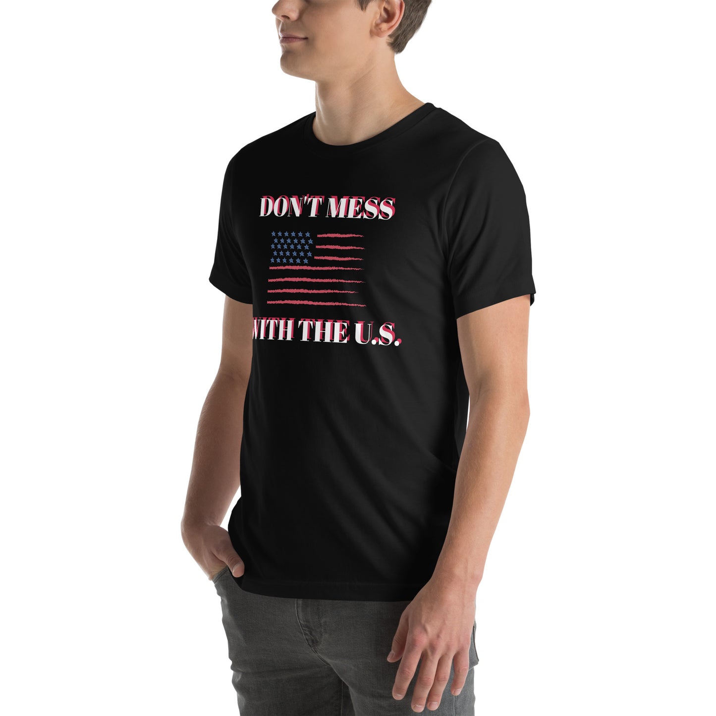 USA pride unisex t shirt black with American flag and Dont Mess With The U.S. slogan