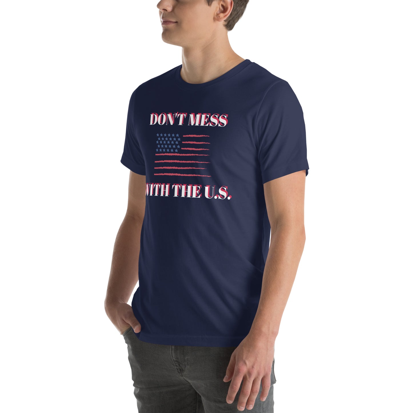 USA pride unisex t shirt navy blue with Don't Mess with the U.S. and American flag design