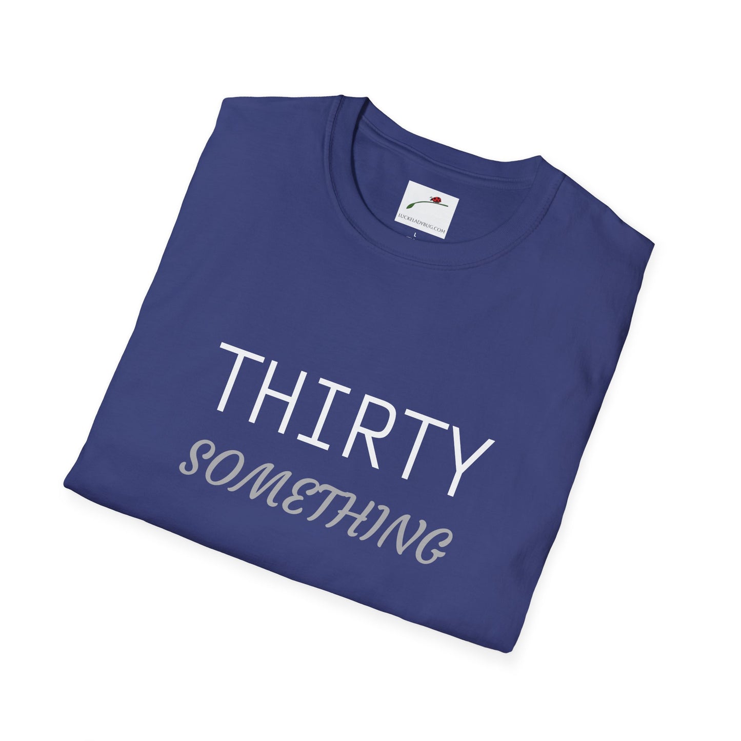 Folded navy blue thirty something t shirt with white and gray text by LuckeLadybug