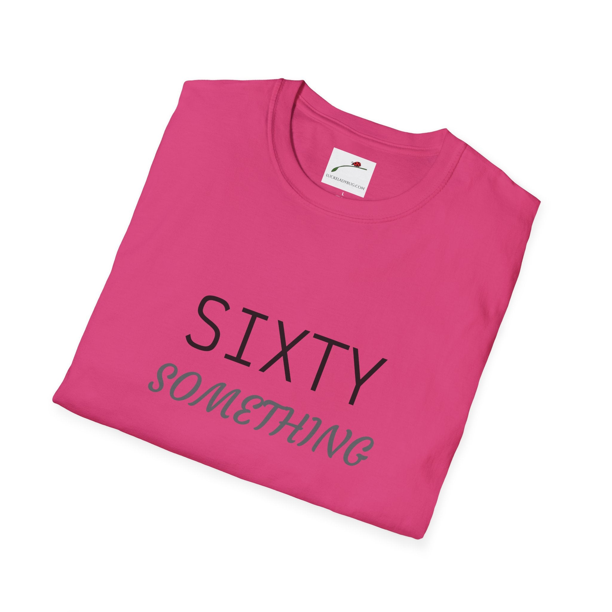 Pink folded sixty something birthday shirt with black and gray text design by LuckeLadybug