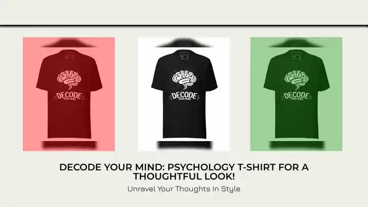 Decode Your Mind: Psychology T-Shirt for a Thoughtful Look! by@Outfy