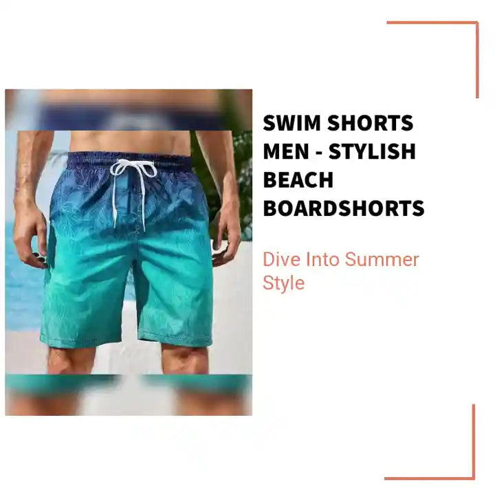 Swim Shorts Men - Stylish Beach Boardshorts by@Outfy