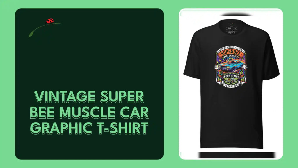 Vintage Super Bee Muscle Car Graphic T-Shirt by@Outfy