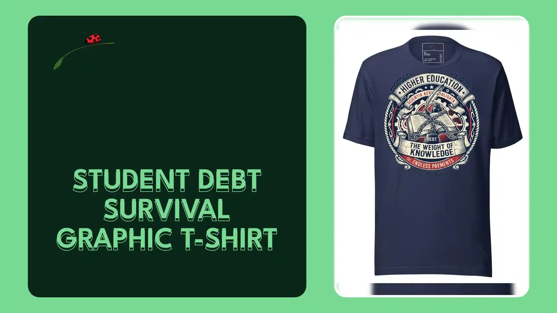 Student Debt Survival Graphic T-Shirt by@Outfy