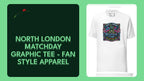 North London Matchday Graphic Tee - Fan Style Apparel by@Outfy