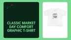 Classic Market Day Comfort Graphic T-Shirt by@Outfy
