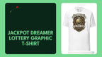 Jackpot Dreamer Lottery Graphic T-Shirt by@Outfy
