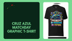Cruz Azul Matchday Graphic T-Shirt by@Outfy