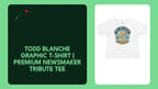 Todd Blanche Graphic T-Shirt | Premium Newsmaker Tribute Tee by@Outfy
