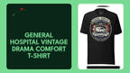 General Hospital Vintage Drama Comfort T-Shirt by@Outfy