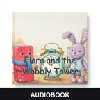 Elara and the Wobbly Tower - Audiobook