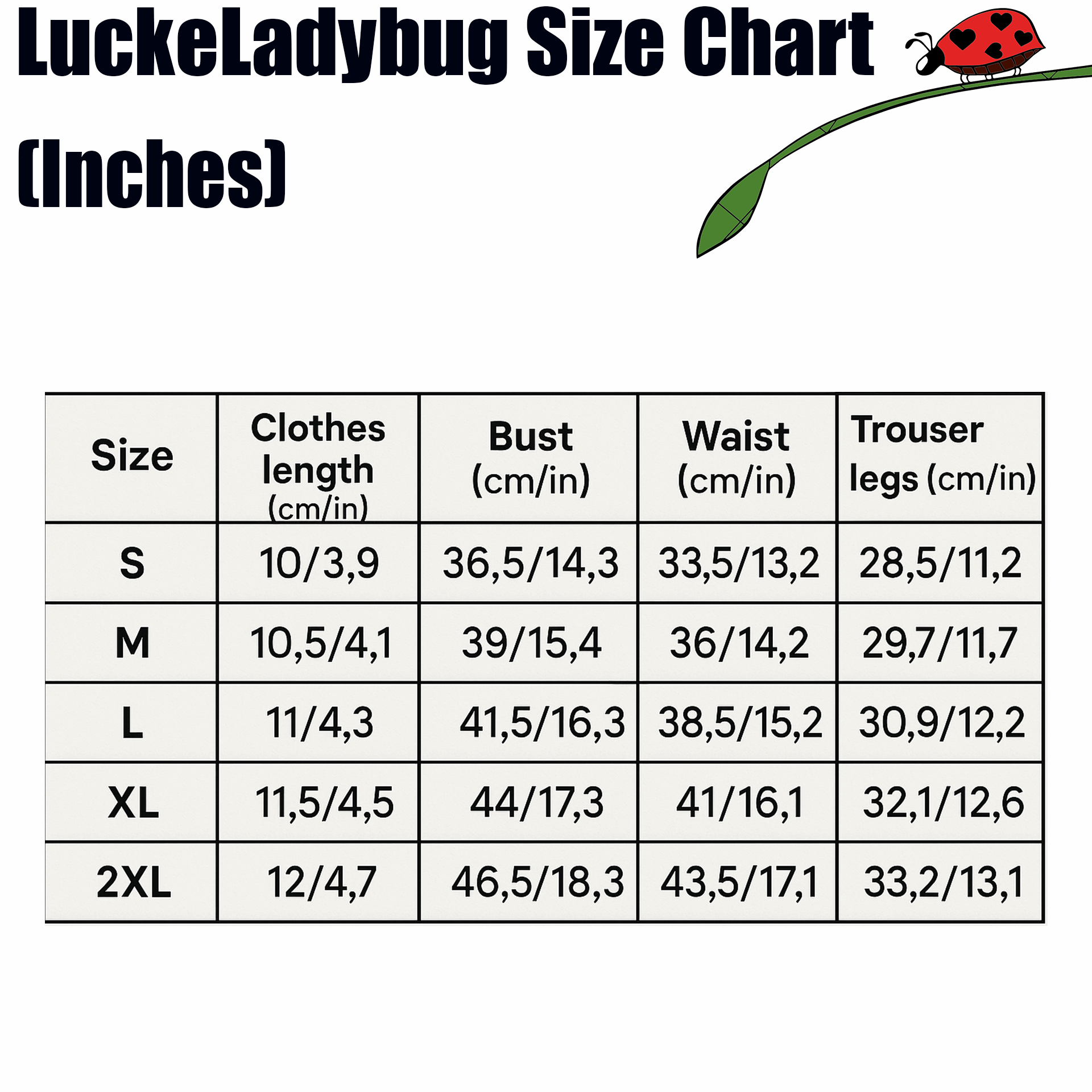 LuckeLadybug size chart in inches showing measurements for bust waist and trouser legs