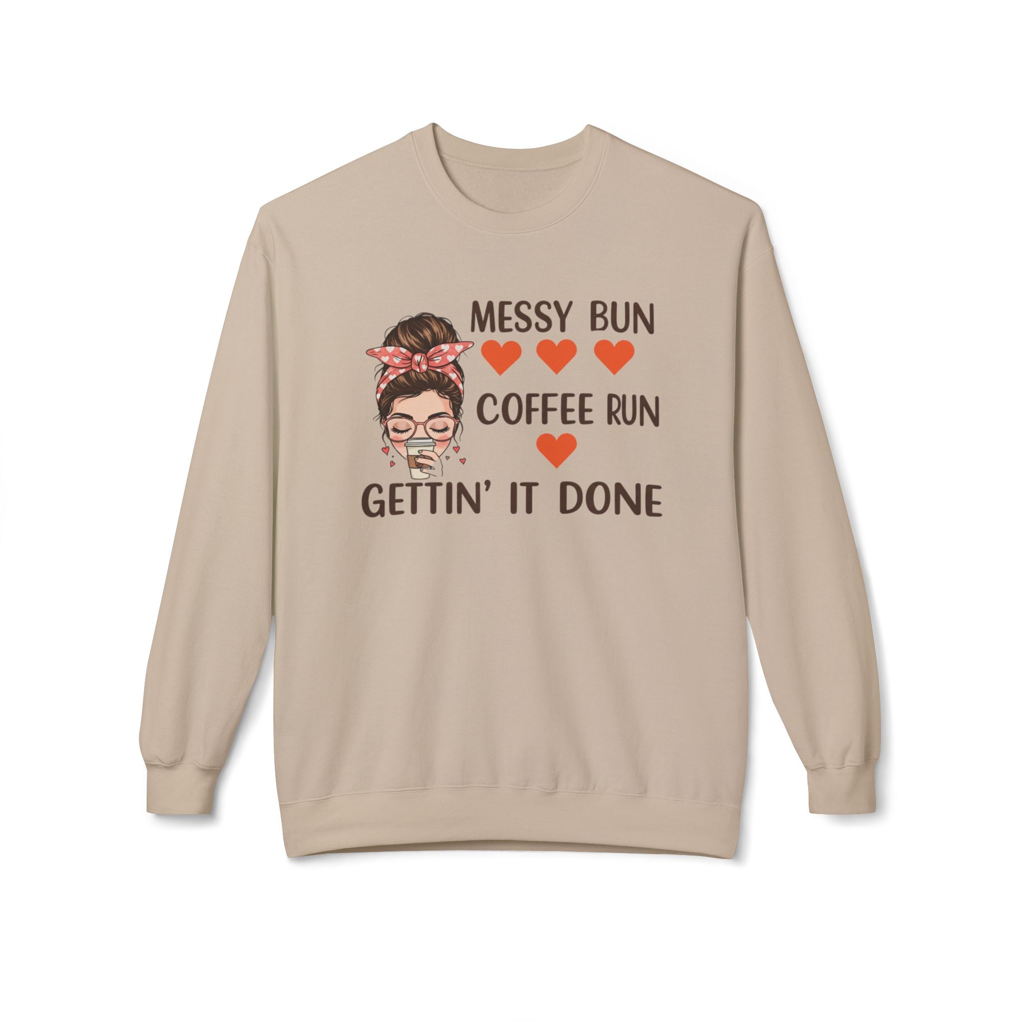 Coffee lover fleece sweatshirt by LuckeLadybug with messy bun graphic and motivational text design